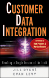 Customer Data Integration: Reaching a Single Version of the Truth (0471916978) cover image