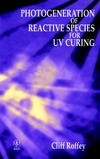 Photogeneration of Reactive Species for UV Curing (0471941778) cover image