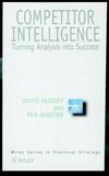 Competitor Intelligence: Turning Analysis into Success (0471984078) cover image