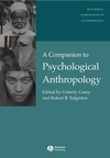 A Companion to Psychological Anthropology: Modernity and Psychocultural Change (0631225978) cover image