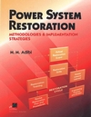 Power System Restoration: Methodologies & Implementation Strategies (0780353978) cover image