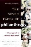 The Seven Faces of Philanthropy: A New Approach to Cultivating Major Donors (0787960578) cover image