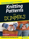 Knitting Patterns For Dummies (1118050878) cover image Knitting Patterns For Dummies (1118050878) cover image