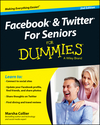 Facebook and Twitter For Seniors For Dummies, 2nd Edition (1118921178) cover image Facebook and Twitter For Seniors For Dummies, 2nd Edition (1118921178) cover image
