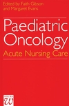 Paediatric Oncology: Acute Nursing Care (1861560478) cover image