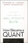 How I Became a Quant: Insights from 25 of Wall Street's Elite  (0470452579) cover image