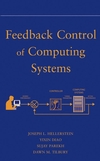 Feedback Control of Computing Systems (047126637X) cover image