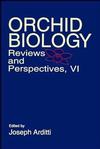 Orchid Biology: Reviews and Perspectives, Volume 6 (047154907X) cover image