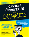 Crystal Reports 10 For Dummies (076457597X) cover image Crystal Reports 10 For Dummies (076457597X) cover image