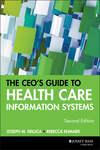 The CEO's Guide to Health Care Information Systems, 2nd Edition (078795277X) cover image