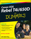 Canon EOS Rebel T4i/650D For Dummies (111833597X) cover image Canon EOS Rebel T4i/650D For Dummies (111833597X) cover image
