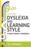 Dyslexia and Learning Style: A Practitioner's Handbook, 2nd Edition (0470511680) cover image