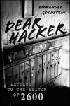 Dear Hacker: Letters to the Editor of 2600 (0470889780) cover image