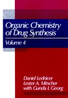 The Organic Chemistry of Drug Synthesis, Volume 4 (0471855480) cover image