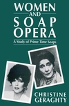 Women and Soap Opera: A Study of Prime Time Soaps (0745605680) cover image