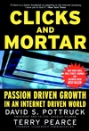 Clicks and Mortar: Passion Driven Growth in an Internet Driven World (0787956880) cover image