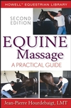 Equine Massage: A Practical Guide, 2nd Edition (0470073381) cover image
