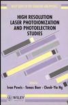 High Resolution Laser Photoionization and Photoelectron Studies (0471941581) cover image