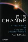 Big Change: A Route-Map for Corporate Transformation (0471982881) cover image