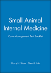 Small Animal Internal Medicine: Case Management Test Booklet (0683303481) cover image