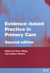Evidence-Based Practice in Primary Care, 2nd Edition (0727915681) cover image
