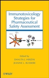 Immunotoxicology Strategies for Pharmaceutical Safety Assessment  (0470122382) cover image