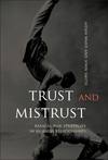 Trust and Mistrust: Radical Risk Strategies in Business Relationships (0470853182) cover image