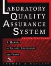 The Laboratory Quality Assurance System: A Manual of Quality Procedures and Forms, 3rd Edition  (0471269182) cover image