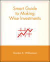 Smart Guide to Making Wise Investments (0471296082) cover image