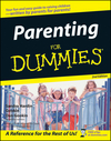Parenting For Dummies, 2nd Edition