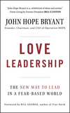 Love Leadership: The New Way to Lead in a Fear-Based World (0470428783) cover image