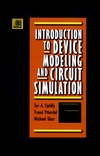 Introduction to Device Modeling and Circuit Simulation (0471157783) cover image