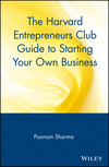 The Harvard Entrepreneurs Club Guide to Starting Your Own Business (0471326283) cover image