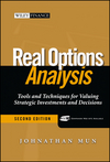 Real Options Analysis: Tools and Techniques for Valuing Strategic Investments and Decisions, 2nd Edition (0471747483) cover image