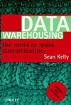 Data Warehousing: The Route to Mass Communication (0471963283) cover image