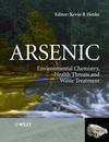 Arsenic: Environmental Chemistry, Health Threats and Waste Treatment (0470027584) cover image