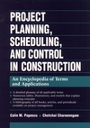Project Planning, Scheduling, and Control in Construction: An Encyclopedia of Terms and Applications (0471028584) cover image