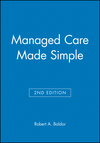 Managed Care Made Simple, 2nd Edition (0632043784) cover image