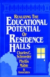 Realizing the Educational Potential of Residence Halls (0787900184) cover image