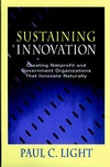 Sustaining Innovation: Creating Nonprofit and Government Organizations that Innovate Naturally (0787940984) cover image