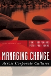 Managing Change Across Corporate Cultures (1841125784) cover image