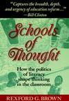 Schools of Thought: How the Politics of Literacy Shape Thinking in the Classroom (1555425585) cover image