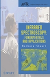 Infrared Spectroscopy: Fundamentals and Applications (0470854286) cover image