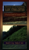 Biotechnical and Soil Bioengineering Slope Stabilization: A Practical Guide for Erosion Control (0471049786) cover image