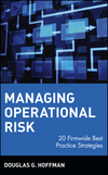 Managing Operational Risk: 20 Firmwide Best Practice Strategies (0471412686) cover image