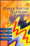 Power System Harmonic Analysis (0471975486) cover image