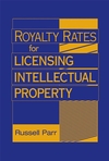 Royalty Rates for Licensing Intellectual Property (0470069287) cover image