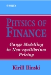 Physics of Finance: Gauge Modelling in Non-Equilibrium Pricing  (0471877387) cover image