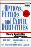 Options, Futures and Exotic Derivatives: Theory, Application and Practice (0471969087) cover image