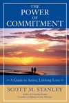 The Power of Commitment: A Guide to Active, Lifelong Love (0787979287) cover image